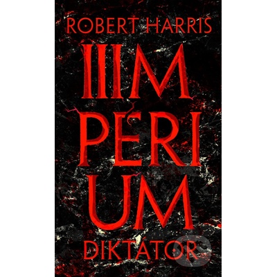 Diktátor - Robert Harris