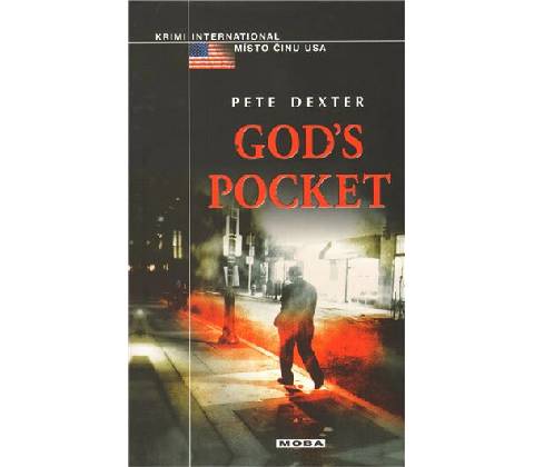 God’s Pocket - Peter Dexter