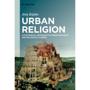 Urban Religion | Jörg Rüpke (2020)