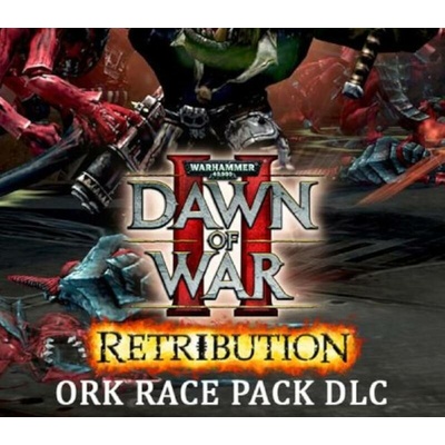 Warhammer 40 000 Dawn of War 2 Retribution - Ork Race Pack