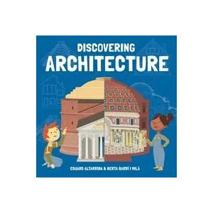 Discovering Architecture | EDUARD ALTARRIBA (ISBN: 9781787080287)