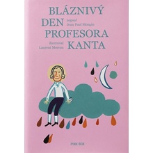 Bláznivý den profesora Kanta - Jean Paul Mongin