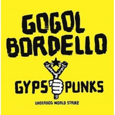 GOGOL BORDELLO: GYPSY PUNKS UNDERWORLD WO CD