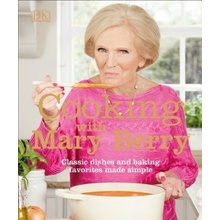 Cooking with Mary Berry Berry Mary