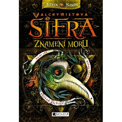 Alchymistova šifra Znamení moru - Kevin Sands