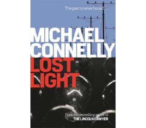 Lost Light - Connelly Michael