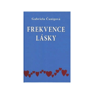 Frekvence lásky Gabriela Čanigová CZ