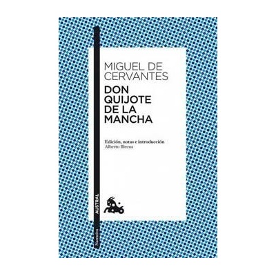 Don Quijote de la Mancha, spanische Ausgabe. Der sinnreiche Junker Don Quijote von der Mancha, spanische Ausgabe - Cervantes Saavedra, Miguel de