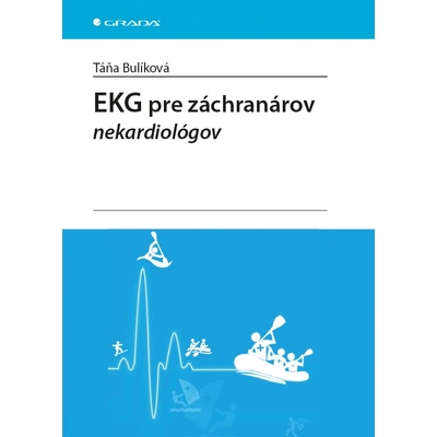 EKG pre záchranárov nekardiológov Bulíková Táňa