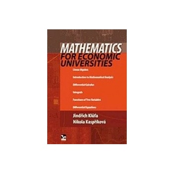 Mathematics for economic universities Jindřich Klůfa