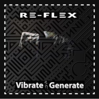 Vibrate Generate - Re-Flex - Digipak CD