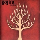 GOJIRA: LINK CD