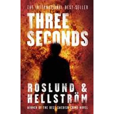 Three Seconds - Anders Roslund, Börge Hellström