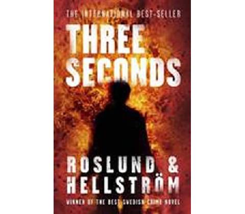Three Seconds - Anders Roslund, Börge Hellström