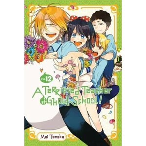 Terrified Teacher at Ghoul School! , Vol. 12 (ISBN: 9781975346706)