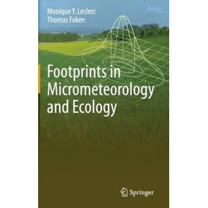 Footprints in Micrometeorology and Ecology | Monique Y. Leclerc, Thomas Foken (ISBN: 9783642545443)