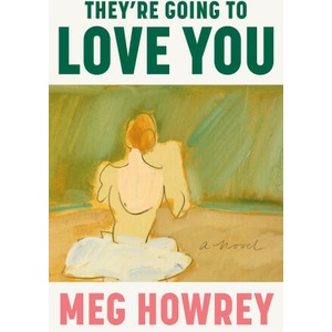 They're Going to Love You (ISBN: 9780593468005)