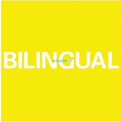 Pet Shop Boys - Bilingual CD