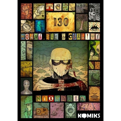 130 - Hodní, zlí a oškliví - Nikkarin