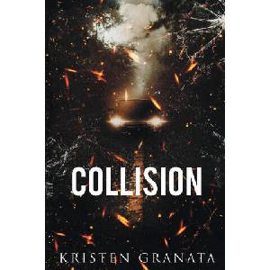 Collision | Kristen Granata (ISBN: 9781963533125)