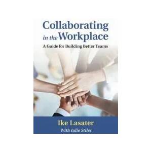 Collaborating in the Workplace (ISBN: 9781934336168)
