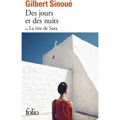 Jours Et Des Nuits | Gilbert Sinoué