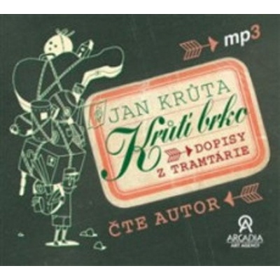 Krůtí brko - Dopisy z Tramtárie - Jan Krůta