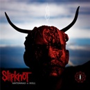 SLIPKNOT - ANTENNAS TO HELL
