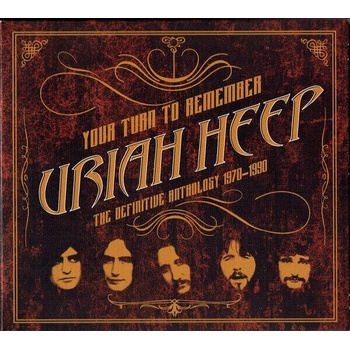 URIAH HEEP - YOUR TURN TO REMEMBER: THE DEFINITIVE ANTHOLOGY 1970-1990 CD