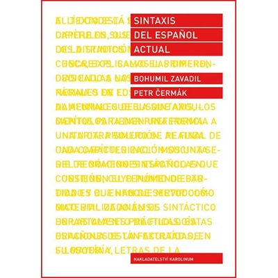 Sintaxis del espaňol actual - Bohumil Zavadil
