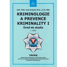 Kriminologie a prevence kriminality I - Úvod do studia