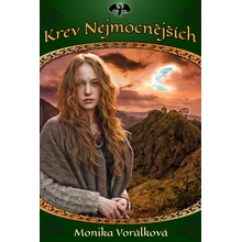 Krev Nejmocnějších - Monika Vorálková