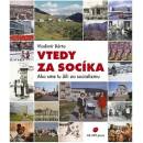 Vtedy za socíka