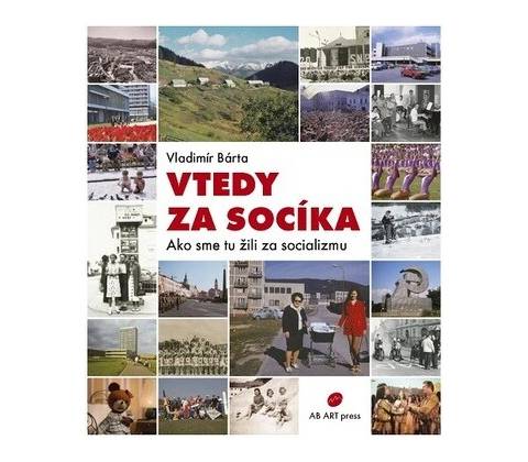 Vtedy za socíka
