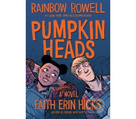 Pumpkinheads - Rainbow Rowell