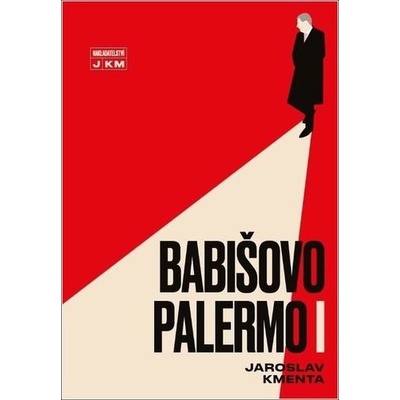 Babišovo Palermo I - Jaroslav Kmenta