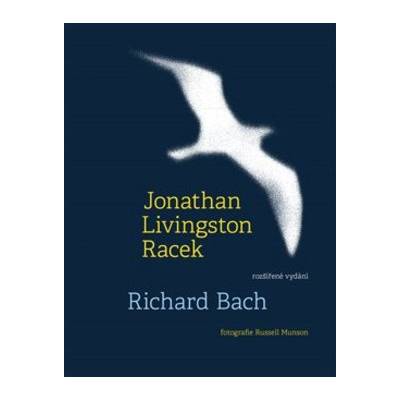 Jonathan Livingston Racek - Richard Bach