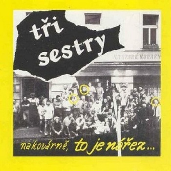 TRI SESTRY: NA KOVARNE,TO JE NAREZ - REMA CD