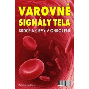 Varovné signály tela | Katarína Horáková (2011)