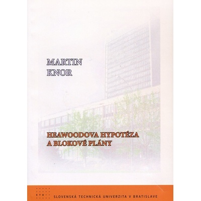 Heawoodova hypotéza a blokové plány - Martin Knor