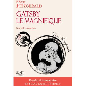 Image 1 of Gatsby le Magnifique, nouvelle traduction | Yoann Laurent-Rouault, Clémentine Vacherie