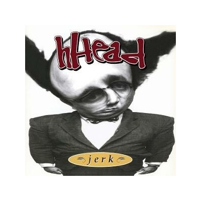 H-Head - JERK/FIREMAN Vinyl