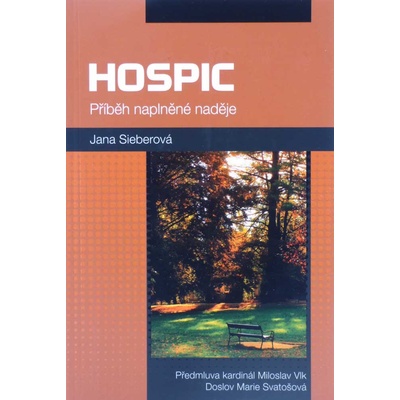 Jana Seiberová - Hospic
