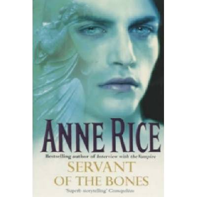 Servant of the Bones Rice AnnePaperback