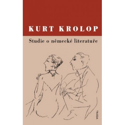 Studie o německé literatuře - Kurt Krolop