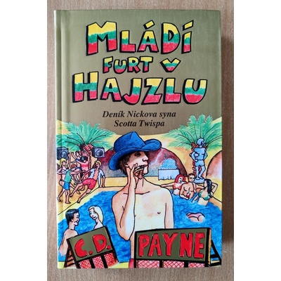 Mládí furt v hajzlu