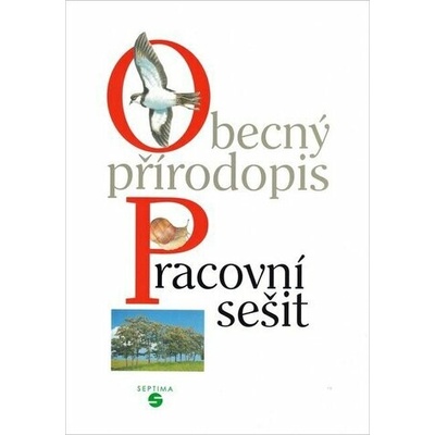 Obecný přírodopis - pracovní sešit pro praktické ZŠ