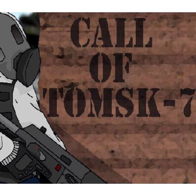 Call of Tomsk-7