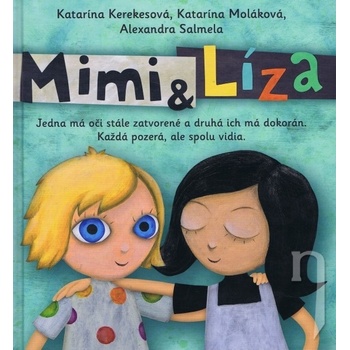 Mimi a Líza Katarína Kerekešová, Katarína Moláková, Saša Salmela SK