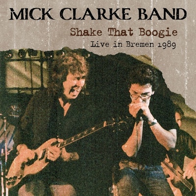 SHAKE THAT BOOGIE - LIVE IN BREMEN 1989 CD